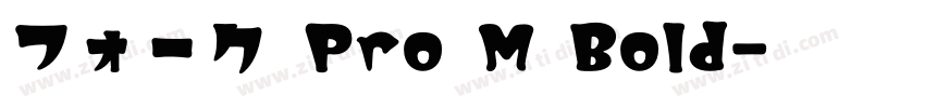 フォーク Pro M Bold字体转换